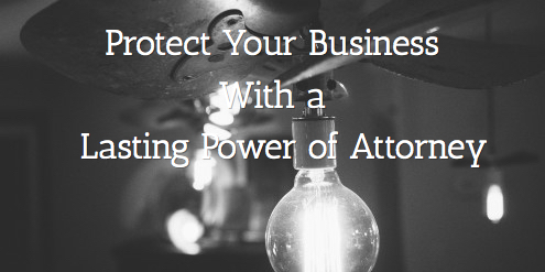 Lasting Powers of Attorney for Business